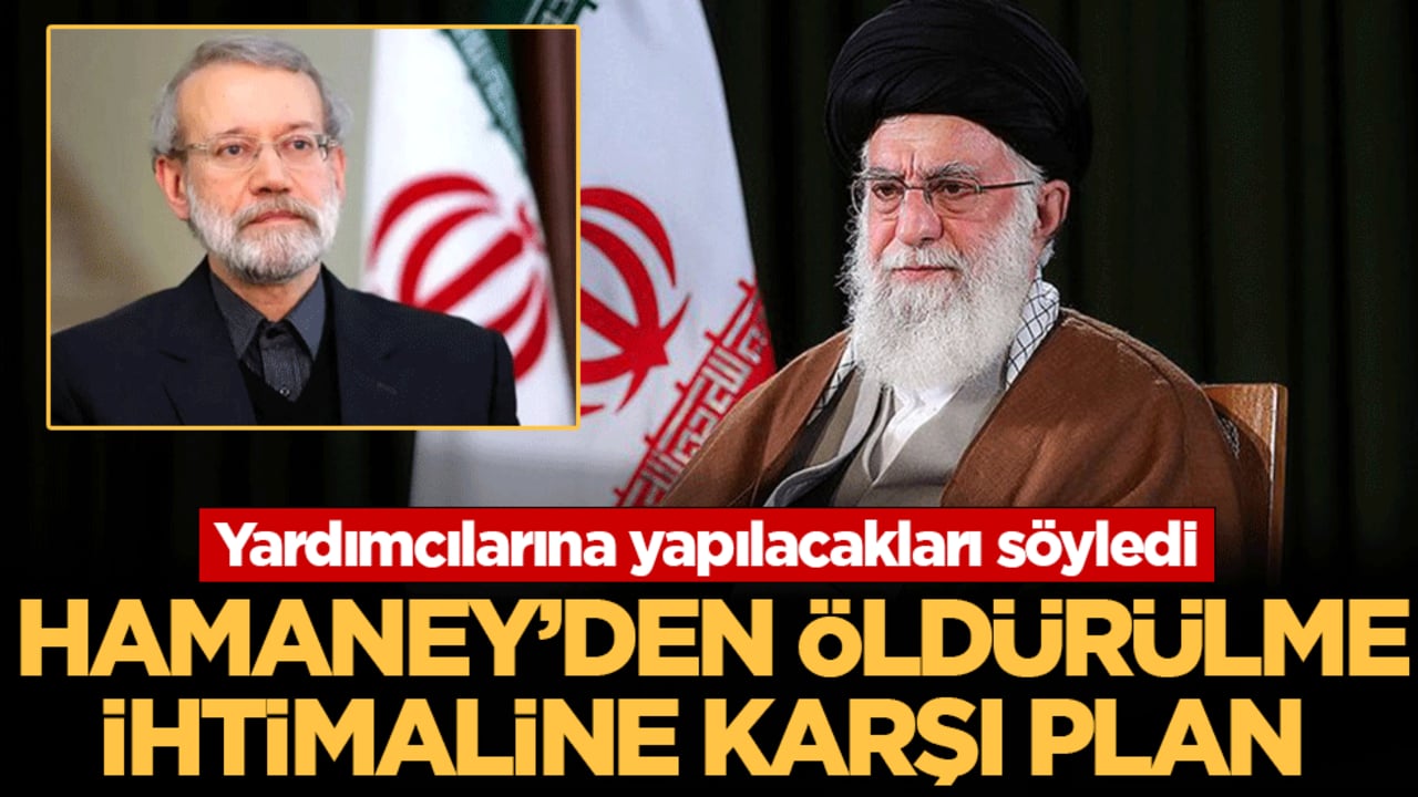 Hamaney’den öldürülme ihtimaline karşı plan: Yardımcılarına yapılacakları söyledi