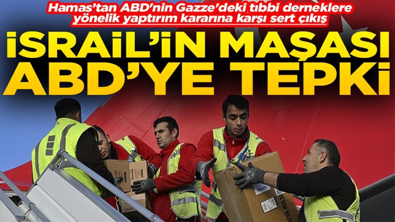 Hamas’tan ABD'nin tıbbi derneklere yönelik yaptırım kararına karşı sert çıkış İsrail'in maşası ABD'ye tepki