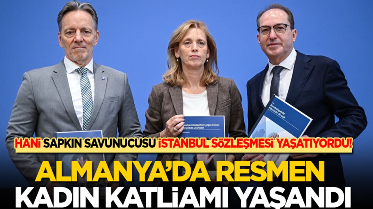 Hani sapkın savunucusu İstanbul Sözleşmesi yaşatıyordu! Almanya'da resmen kadın katliamı yaşandı