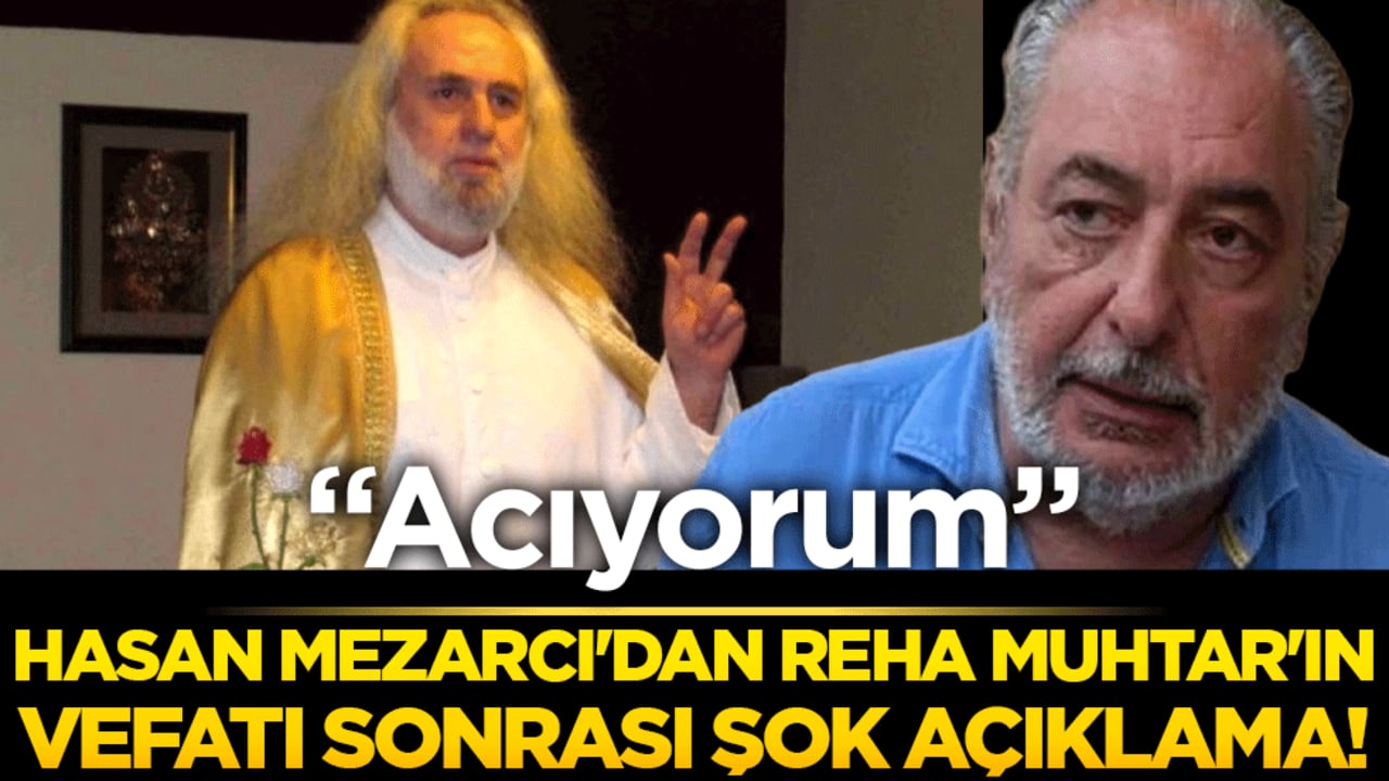 Hasan Mezarcı'dan Reha Muhtar'ın vefatı sonrası şok açıklama! Acıyorum