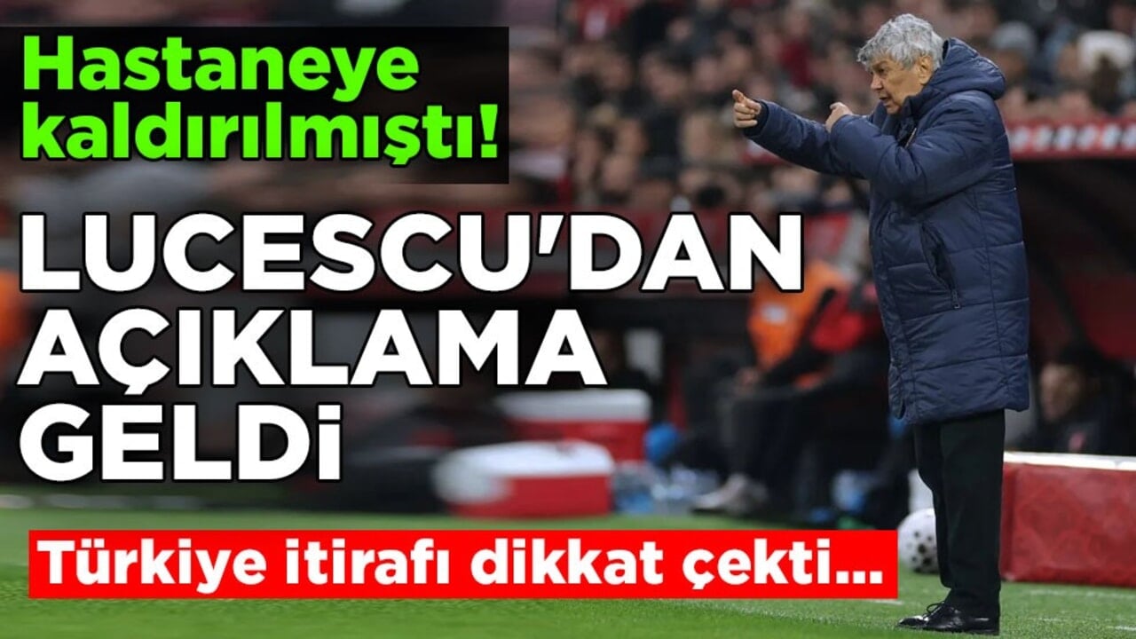 Hastaneye kaldırılmıştı! Türkiye itirafı dikkat çekti… Mircea Lucescu'dan açıklama geldi