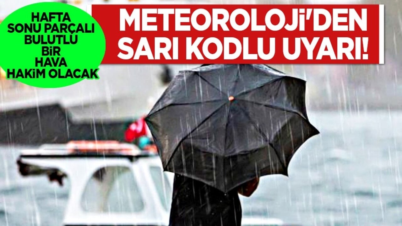 Hava bir anda değişecek: Meteoroloji'den 24 il için 'sarı' kodlu uyarı