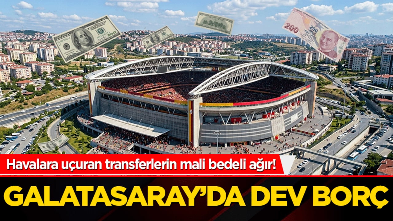 Havalara uçuran transferlerin mali bedeli ağır! Galatasaray’da dev borç