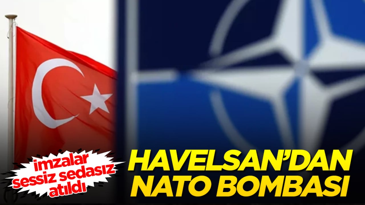 HAVELSAN’dan "NATO" bombası! İmzalar sessiz sedasız atıldı