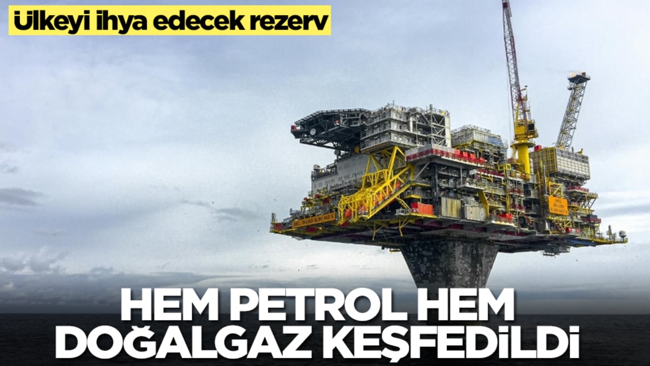Hem petrol hem doğalgaz keşfedildi! Ülkeyi ihya edecek rezerv