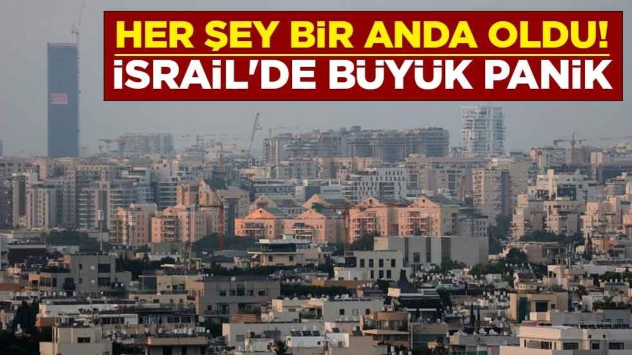 Her şey bir anda oldu! İsrail'de büyük panik