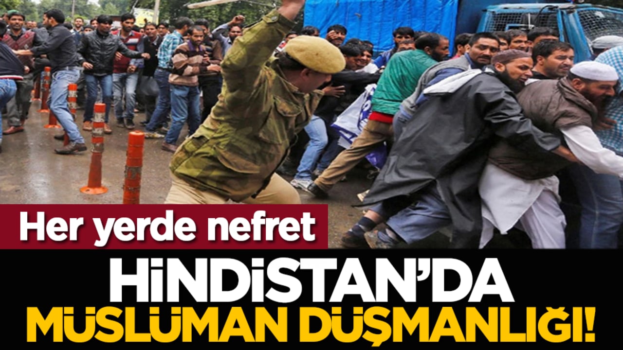 Her yerde nefret: Hindistan’da Müslüman düşmanlığı!