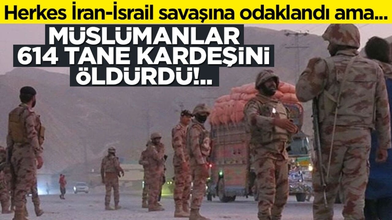 Herkes İran - İsrail savaşına odaklandı ama... Müslümanlar 614 kardeşini öldürdü!..