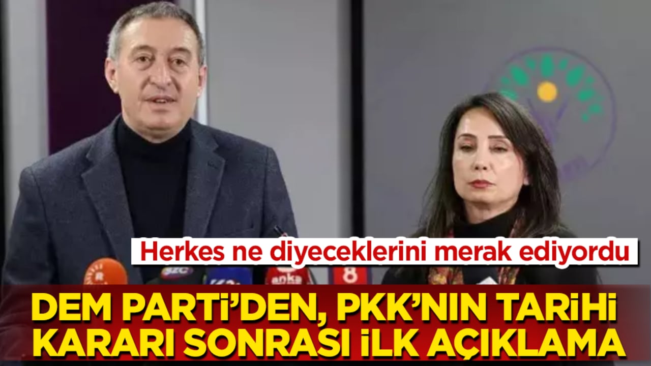 Herkes ne diyeceklerini merak ediyordu! DEM Parti’den, PKK’nın tarihi kararı sonrası ilk açıklama