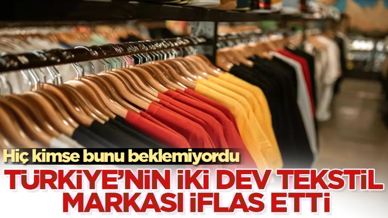 Hiç kimse bunu beklemiyordu! Türkiye’nin iki dev tekstil markası iflas etti