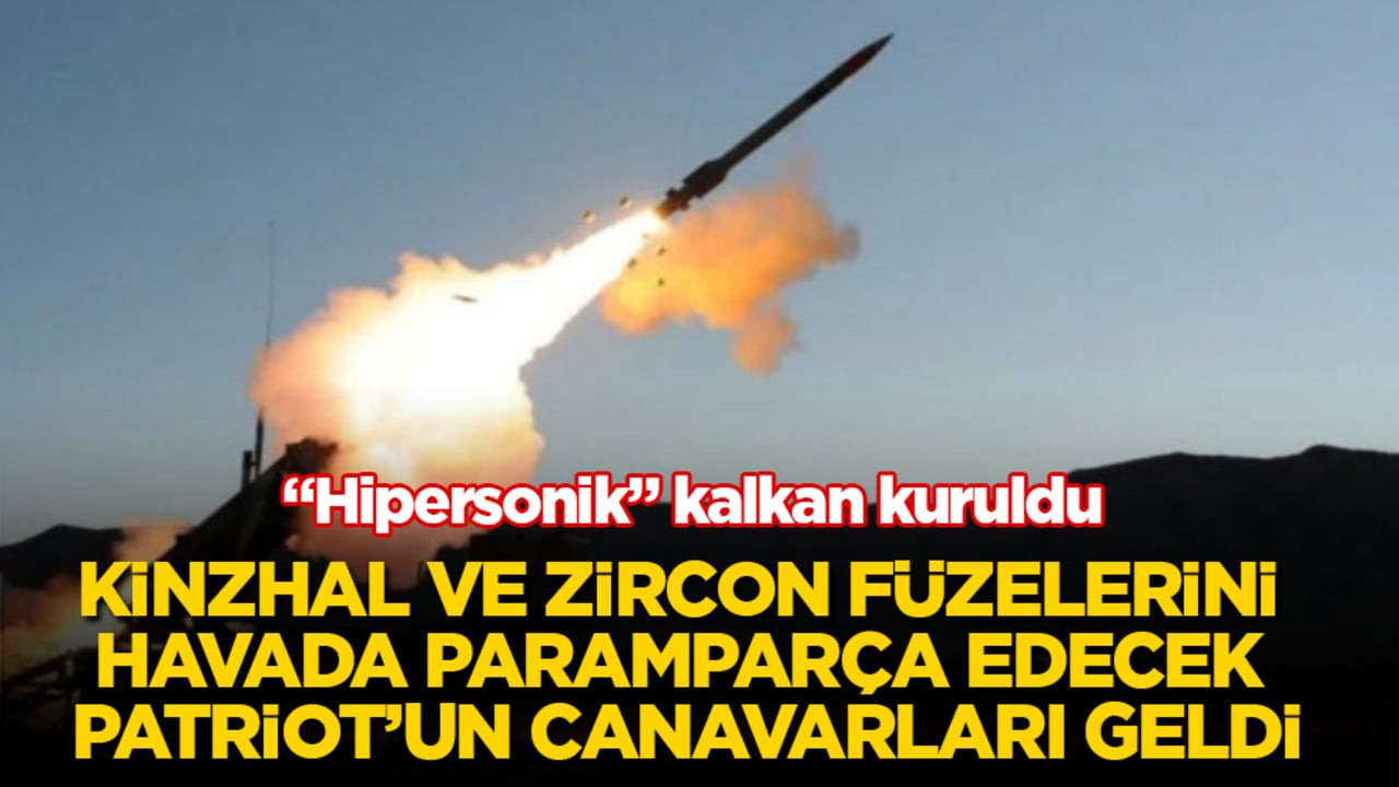 "Hipersonik" kalkan kuruldu! Kinzhal ve Zircon füzelerini havada paramparça edecek Patriot’un en güçlü canavarları geldi