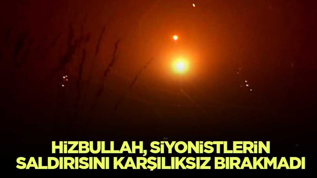 Hizbullah, Siyonistlerin saldırısını karşılıksız bırakmadı