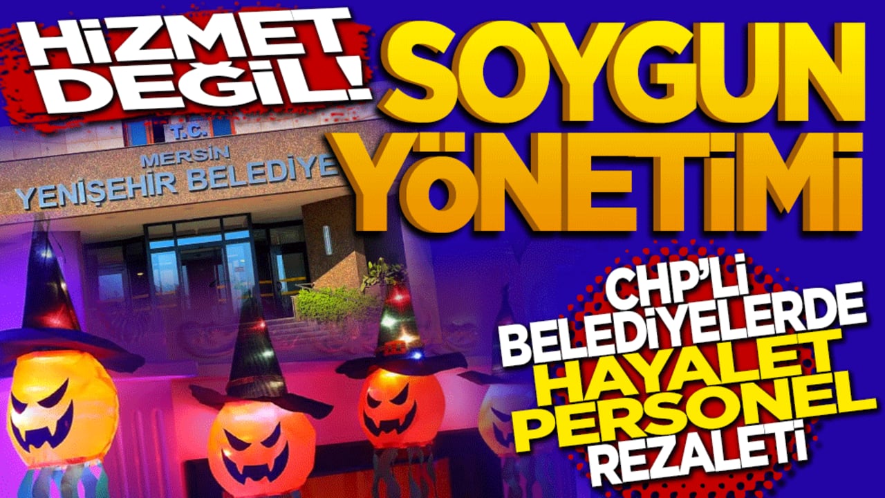 Hizmet değil "soygun" yönetimi: CHP'li belediyede "hayalet personel" rezaleti