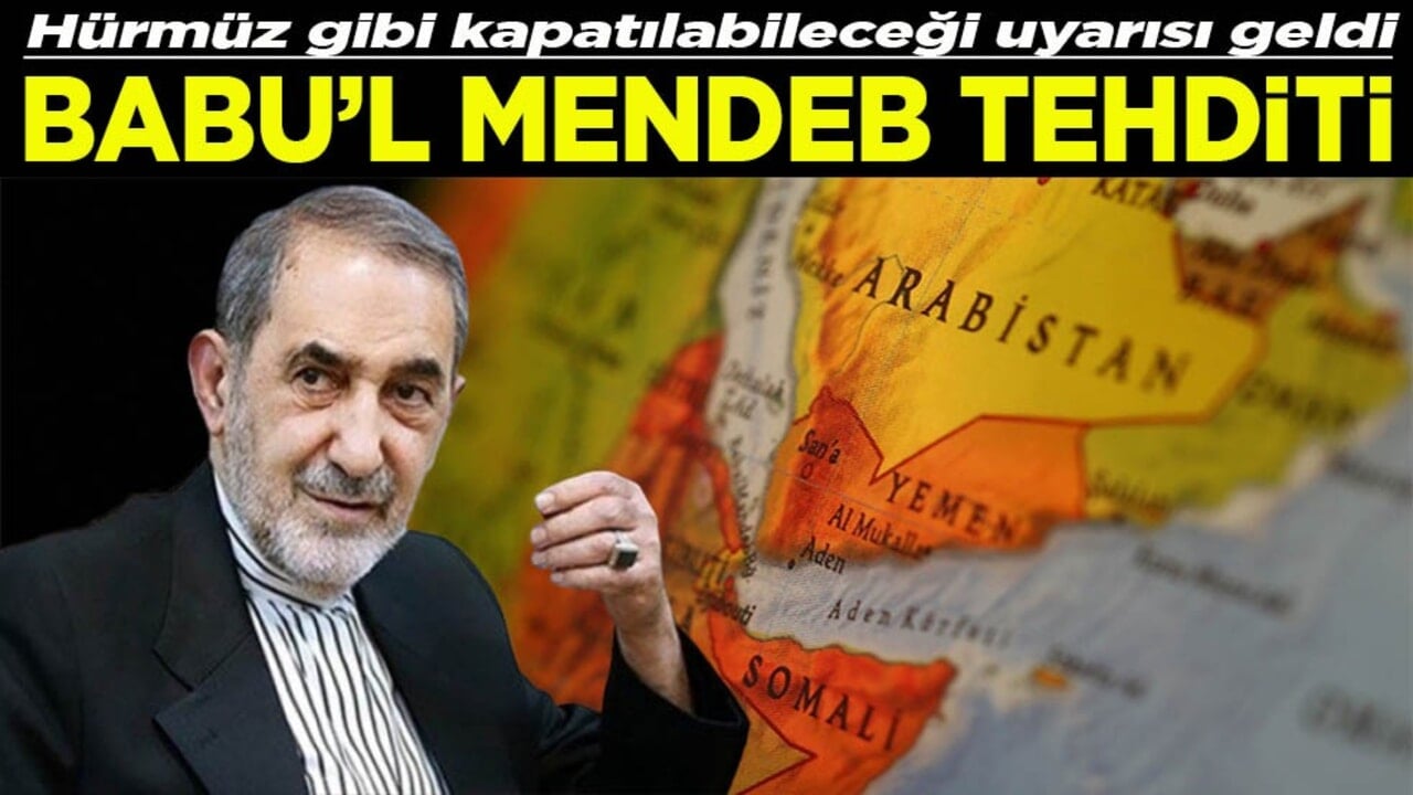 Hürmüz gibi kapatılabileceği uyarısı geldi Babu'l Mendeb tehditi