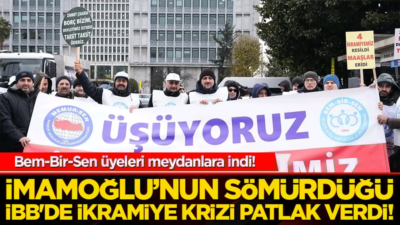 İBB'de ikramiye krizi patlak verdi! Bem-Bir-Sen üyeleri meydanlara indi!