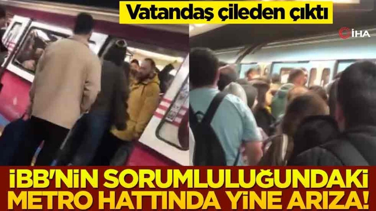 İBB'nin sorumluluğundaki metro hattında yine arıza! Vatandaş çileden çıktı