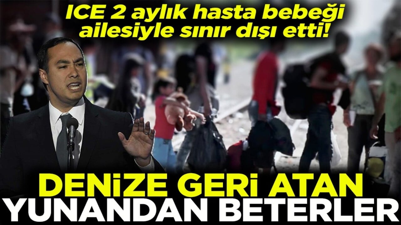 ICE 2 aylık hasta bebeği ailesiyle sınır dışı etti Denize geri atan Yunandan beterler