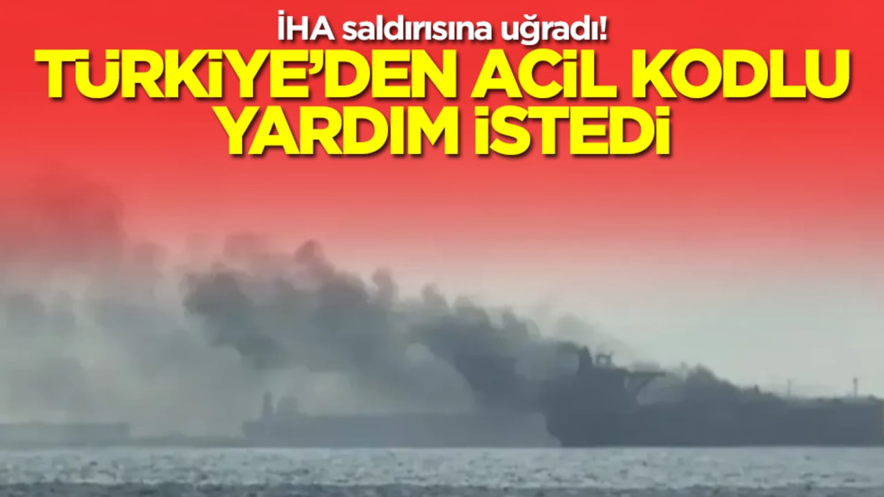 İHA saldırısına uğradı! Türkiye'den acil kodlu yardım istedi