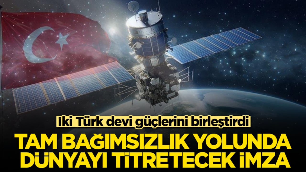 İki Türk devi güçlerini birleştirdi! Tam bağımsızlık yolunda dünyayı titretecek imza