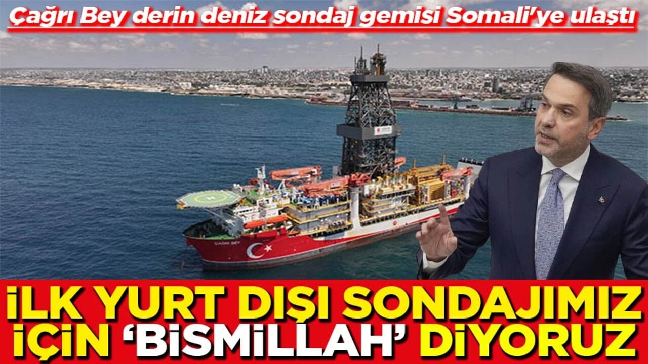 İlk yurt dışı sondajımız için "Bismillah" diyoruz