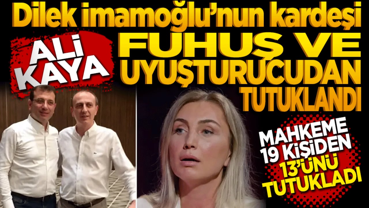 İmamoğlu ailesinde uyuşturucu ve fuhuş şoku! Ali Kaya "zehir ticareti" suçundan demir parmaklıklar ardına gönderildi