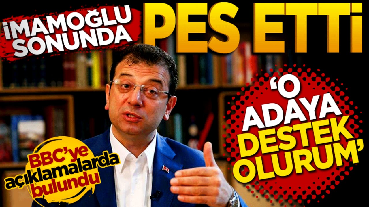 İmamoğlu sonunda PES etti! ‘O adaya destek olurum’