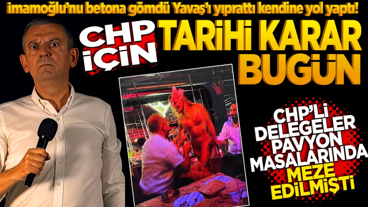 İmamoğlu’nu betona gömdü Yavaş’ı yıprattı kendine yol yaptı! CHP için tarihi karar bugün… Delegeler pavyon masasında meze edilmişti