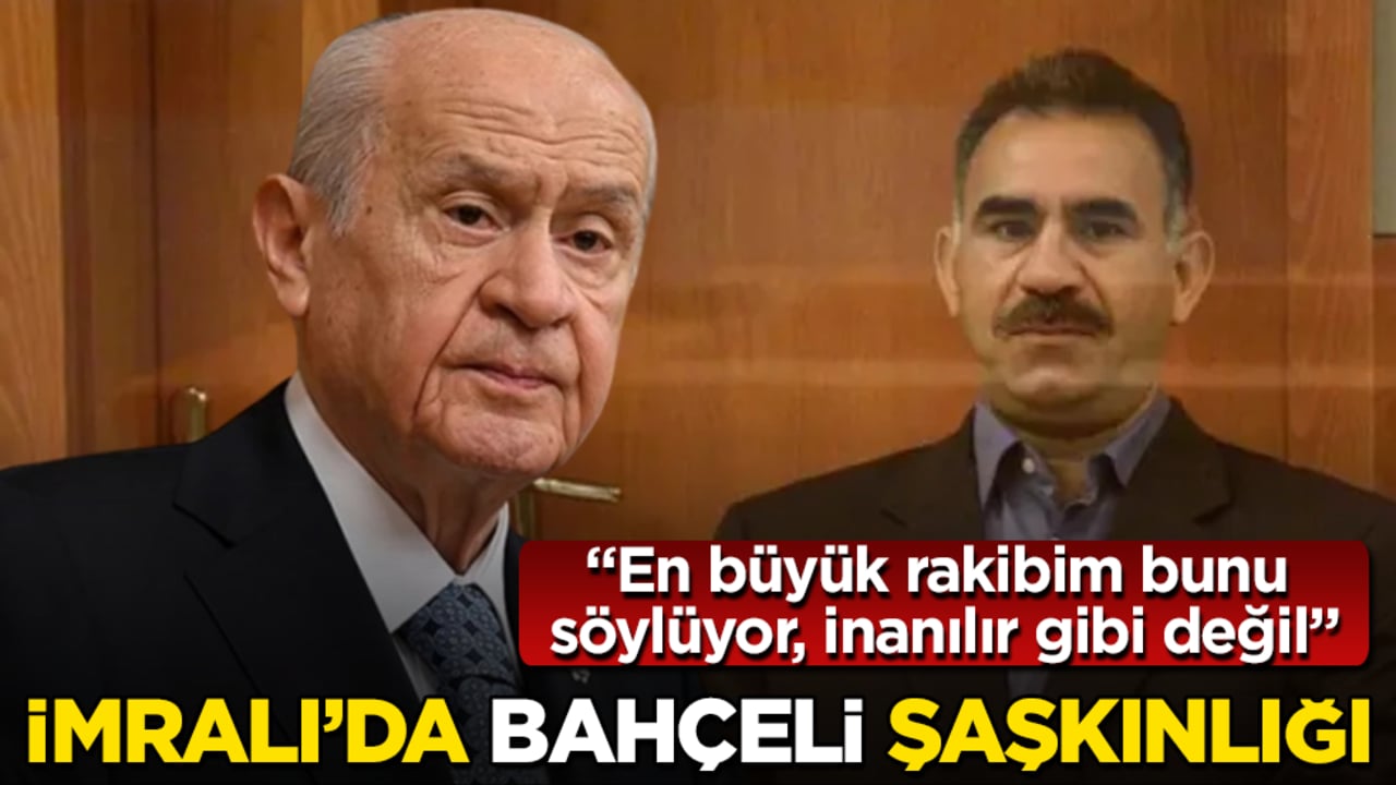 İmralı’da Devlet Bahçeli şaşkınlığı: "En büyük rakibim bunu söylüyor, inanılır gibi değil"