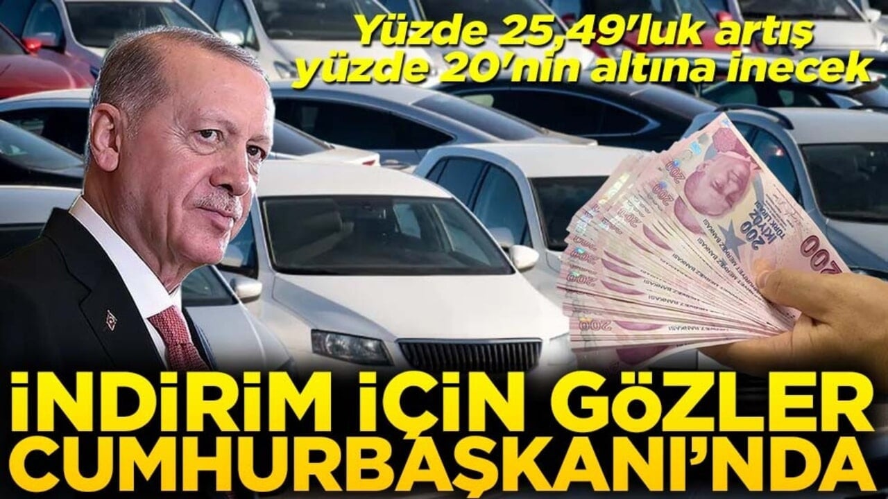 İndirim için gözler Cumhurbaşkanı'nda