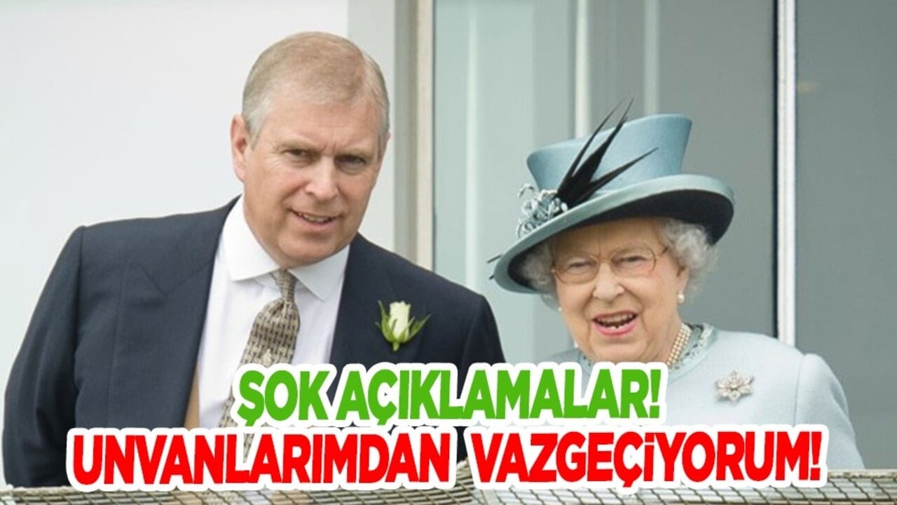 İngiltere Kraliyet ailesinden Prens Andrew, ünvanlarından vazgeçti! Ülkede skandal ortaya çıktı