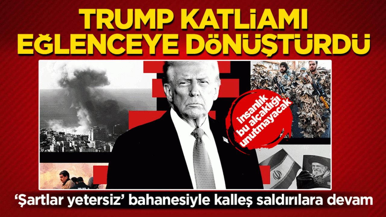 İnsanlık bu alçaklığı unutmayacak! Trump katliamı eğlenceye dönüştürdü! ‘Şartlar yetersiz’ bahanesiyle kalleş saldırılara devam