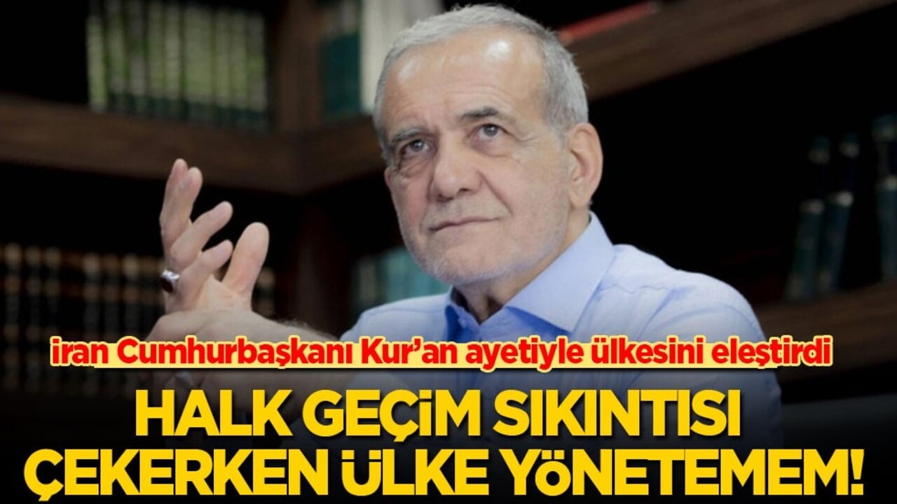 İran Cumhurbaşkanı Kur’an ayetiyle ülkesini eleştirdi: Halk geçim sıkıntısı çekerken ülke yönetemem!