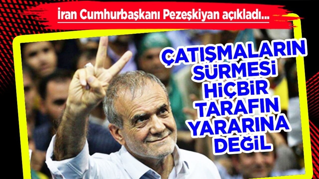 İran Cumhurbaşkanı Pezeşkiyan duyurdu! ABD ile ateşkes görüşmeleri yapılması ülkedeki aşırı...