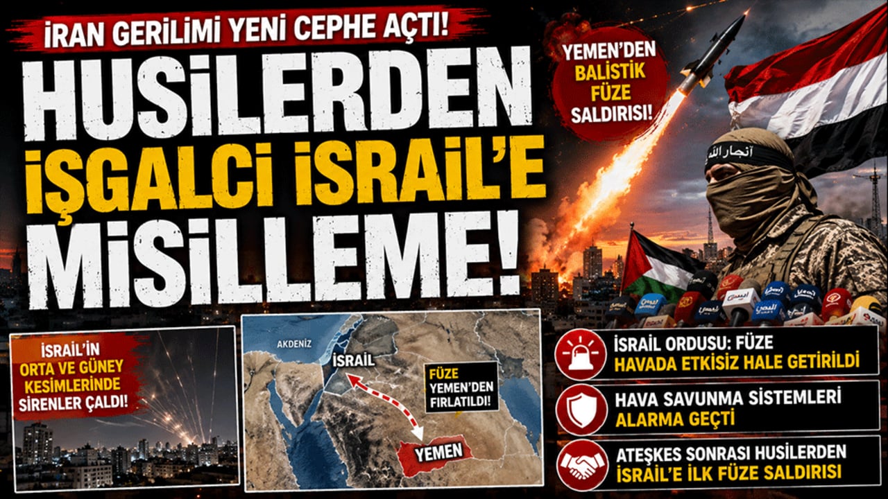 İran gerilimi yeni cephe açtı! Husilerden işgalci İsrail'e misilleme