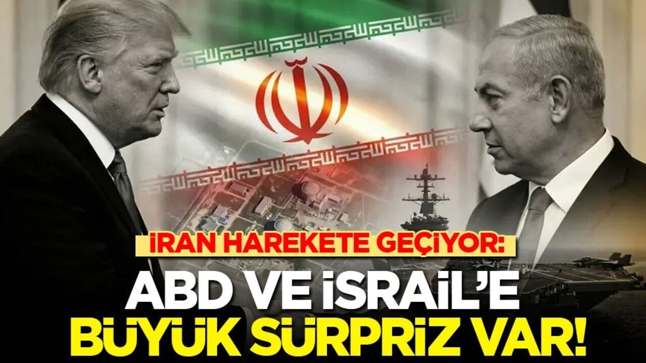 İran harekete geçiyor: ABD ve İsrail’e büyük sürpriz var!