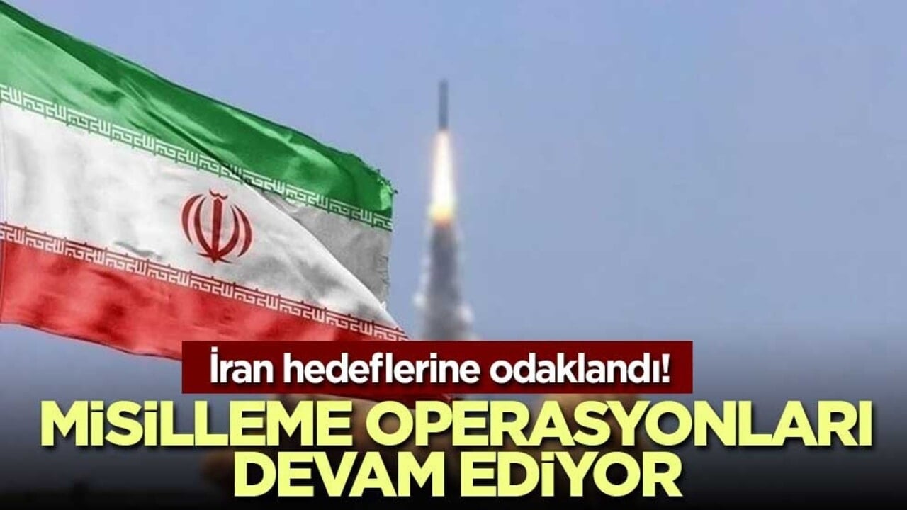 İran hedeflerine odaklandı! Misilleme operasyonları devam ediyor