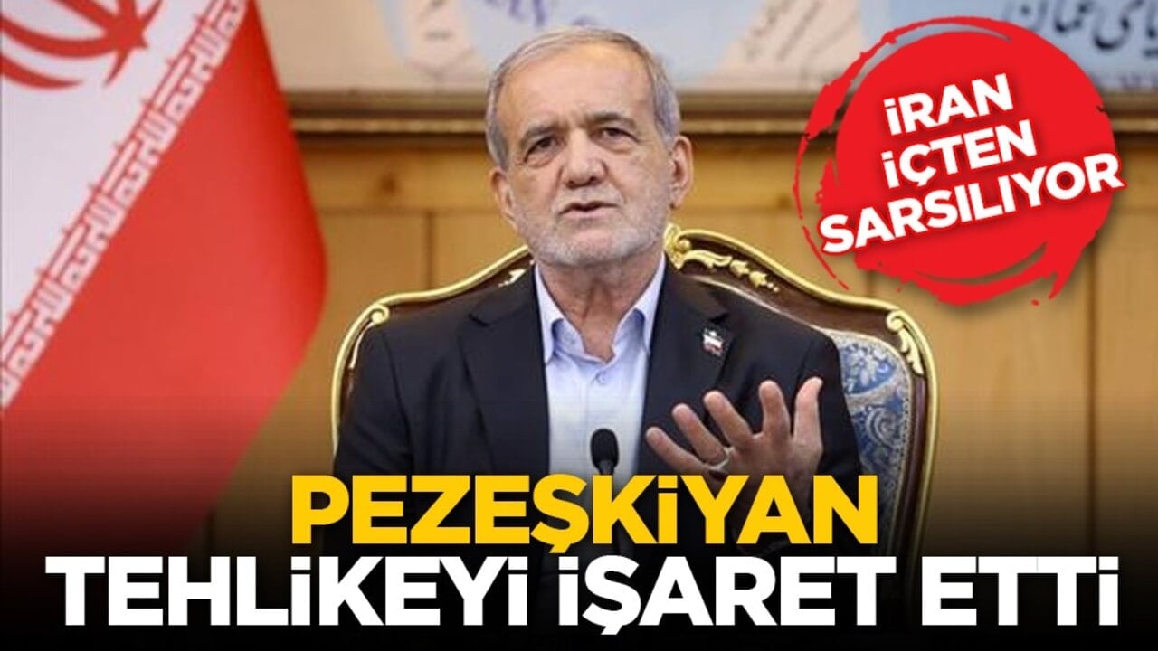 İran içten sarsılıyor: Pezeşkiyan tehlikeyi işaret etti
