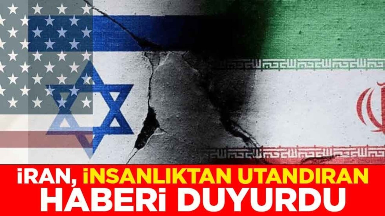 İran, insanlıktan utandıran haberi duyurdu