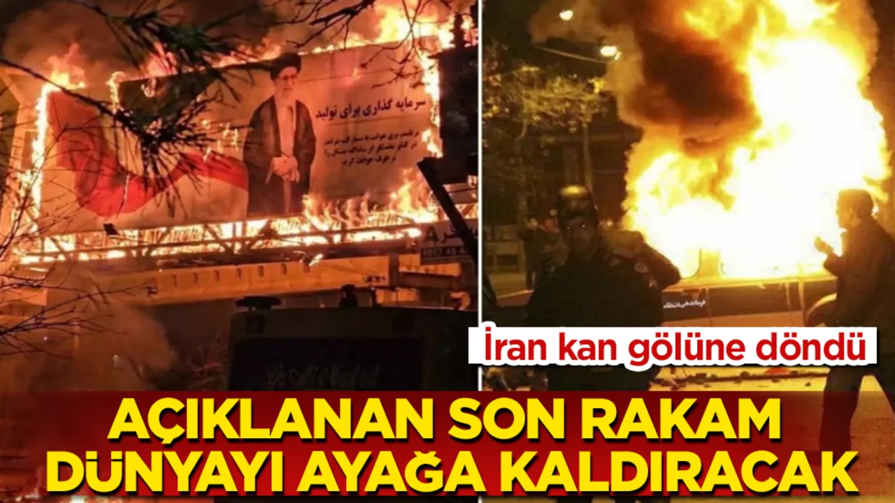İran kan gölüne döndü! Açıklanan son rakam tüm dünyayı ayağa kaldıracak