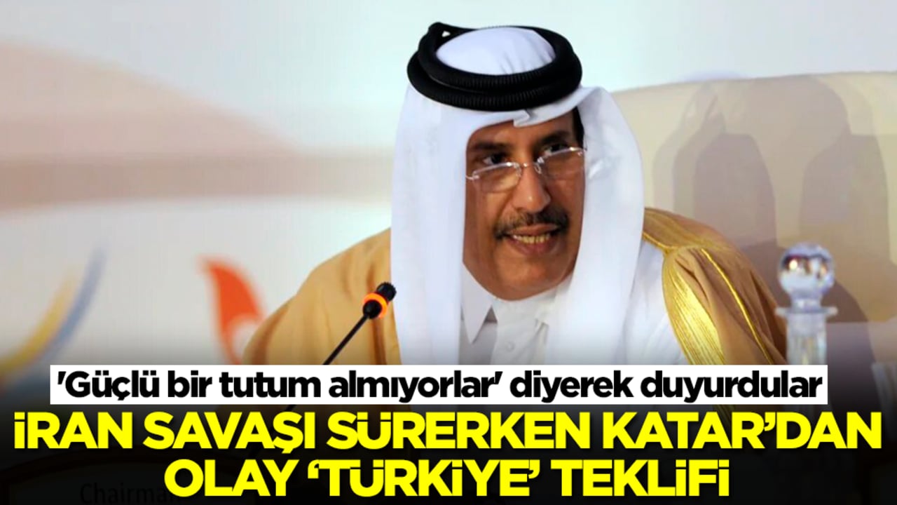 İran savaşı sürerken Katar'dan olay Türkiye teklifi! 'Güçlü bir tutum almıyorlar' diyerek duyurdular 