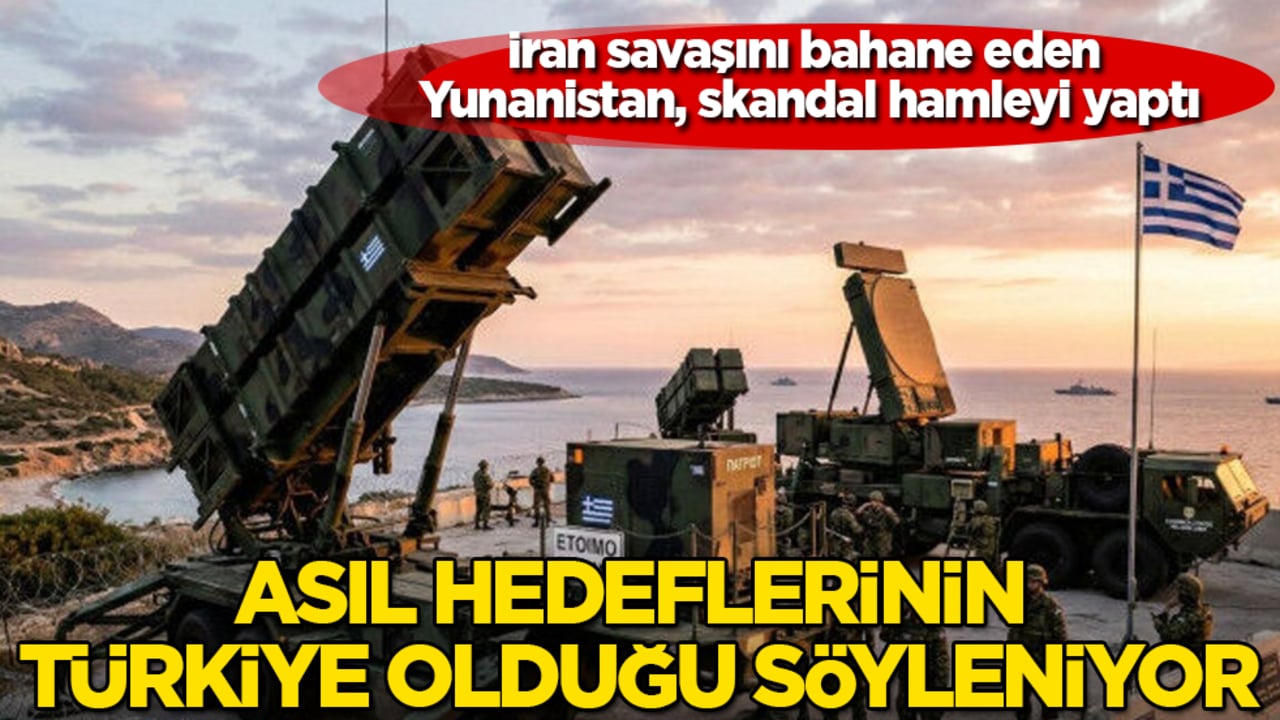 İran savaşını bahane eden Yunanistan, skandal hamleyi yaptı! Asıl hedeflerinin Türkiye olduğu söyleniyor