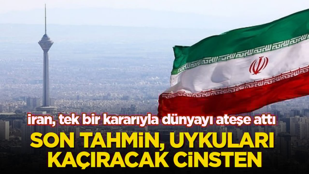 İran, tek bir kararıyla dünyayı ateşe attı! Son tahmin, uykuları kaçıracak cinsten