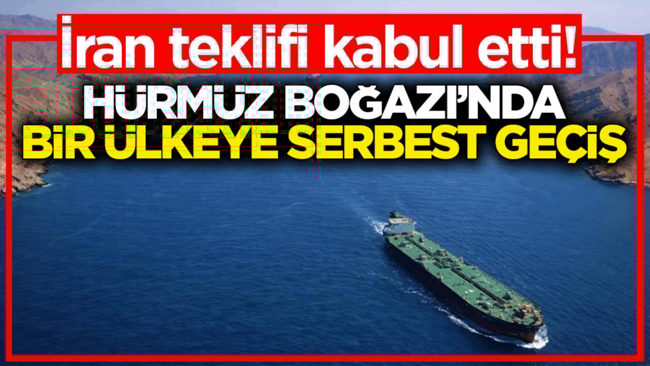 İran teklifi kabul etti! Hürmüz Boğazı’nda bir ülkeye serbest geçiş