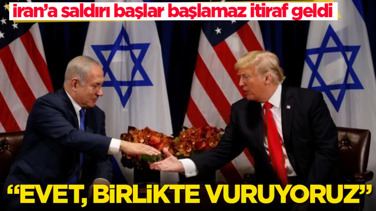 İran’a saldırı başlar başlamaz itiraf geldi: Evet, birlikte vuruyoruz