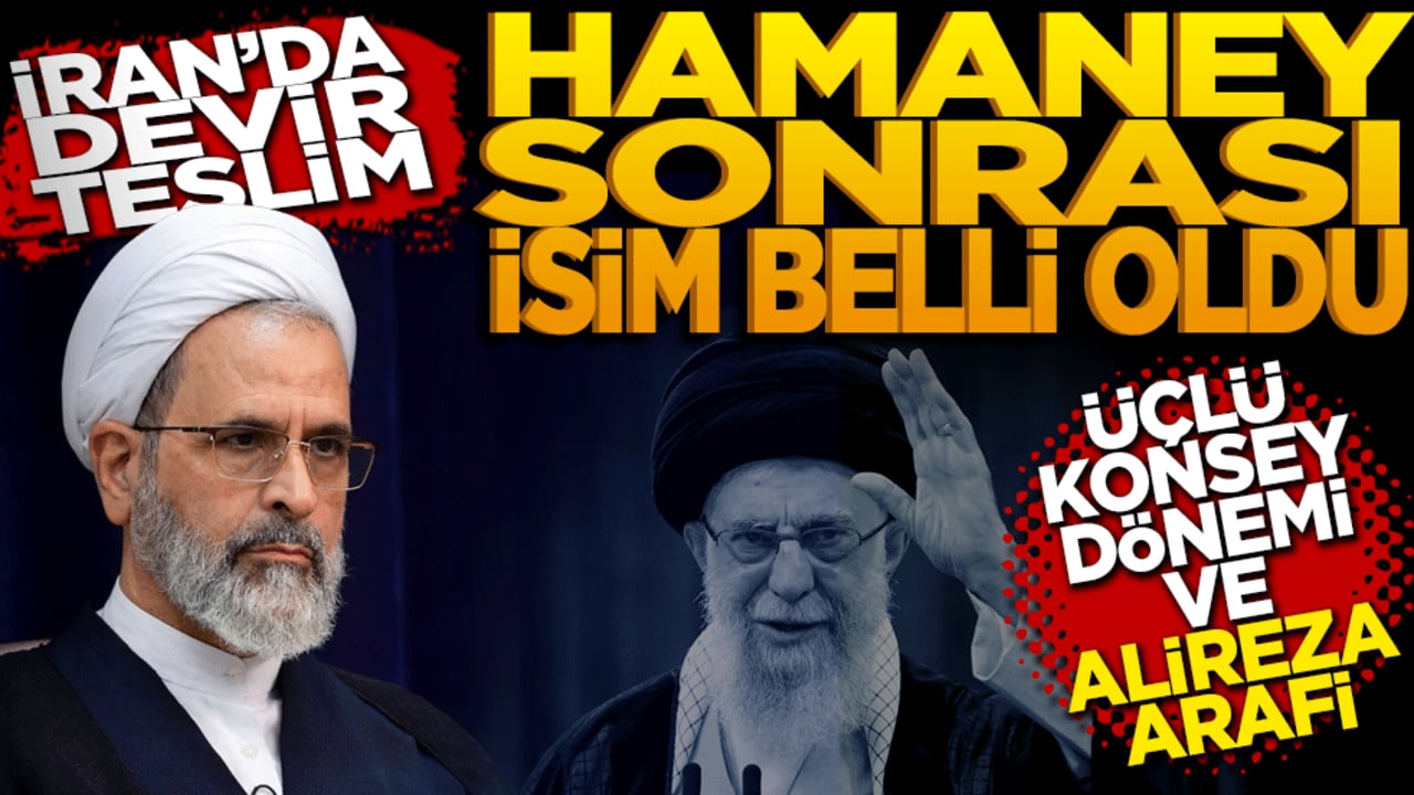 İran'da Devir Teslim: Hamaney sonrası isim belli oldu! Üçlü konsey dönemi ve Alireza Arafi
