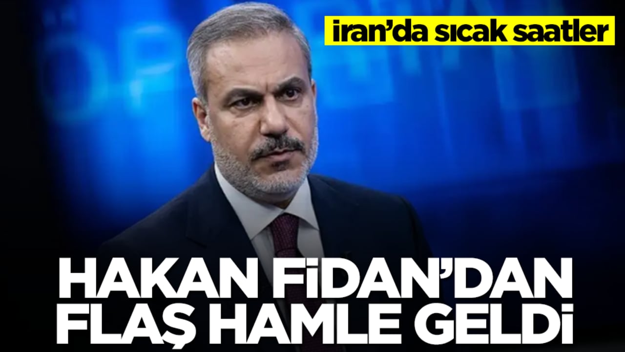 İran'da sıcak saatler! Hakan Fidan'dan flaş hamle geldi