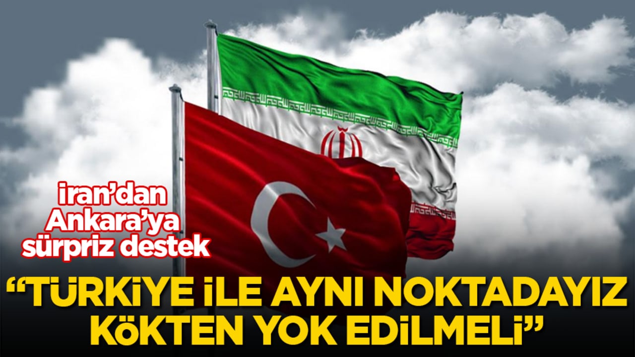 İran’dan Ankara’ya sürpriz destek: Türkiye ile aynı noktadayız, kökten yok edilmeli