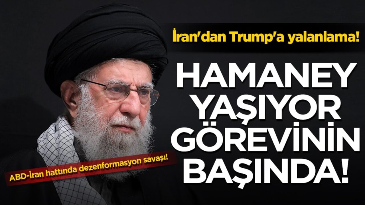 İran’dan "Hamaney öldü" iddialarına yanıt: Süreci bizzat yönetiyor