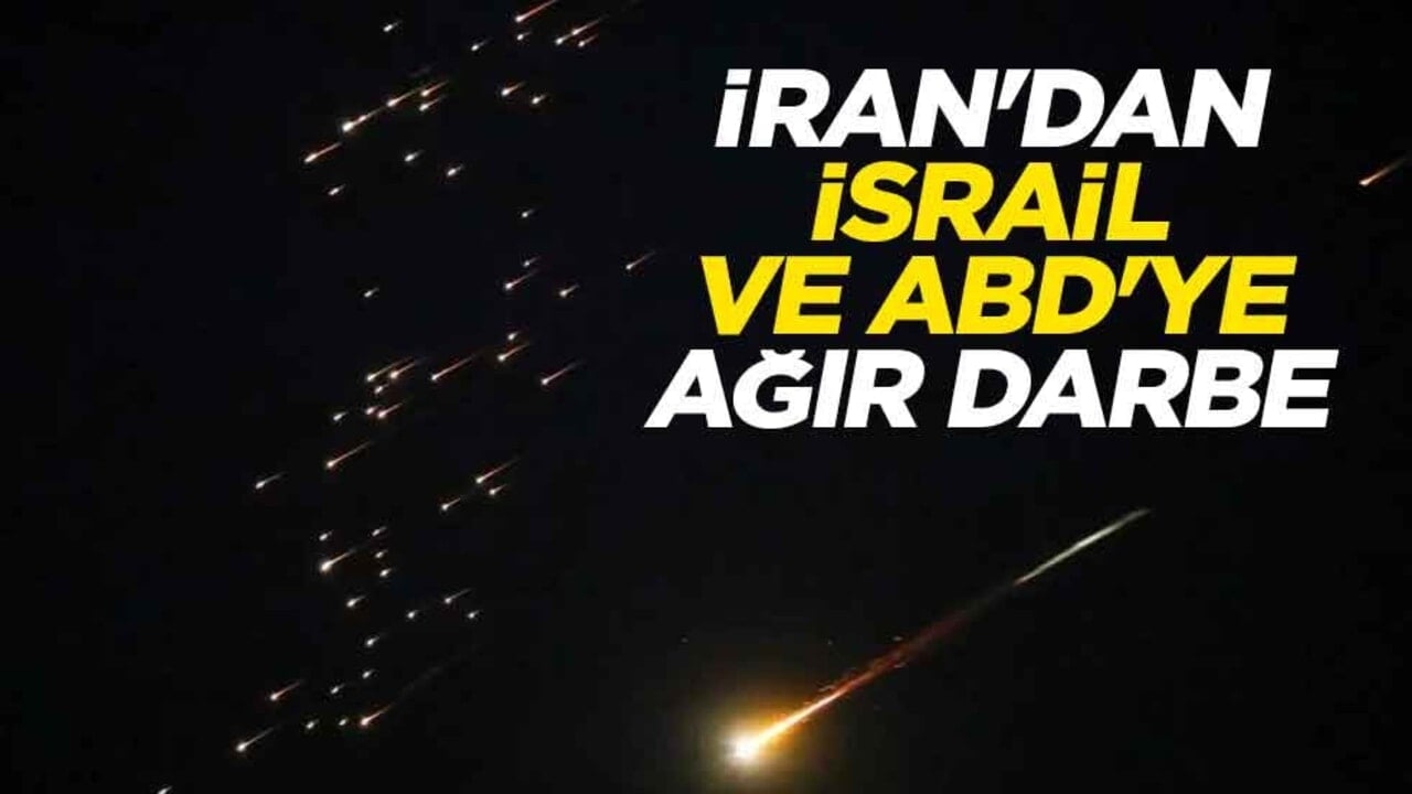 İran'dan İsrail ve ABD'ye çok ağır darbe