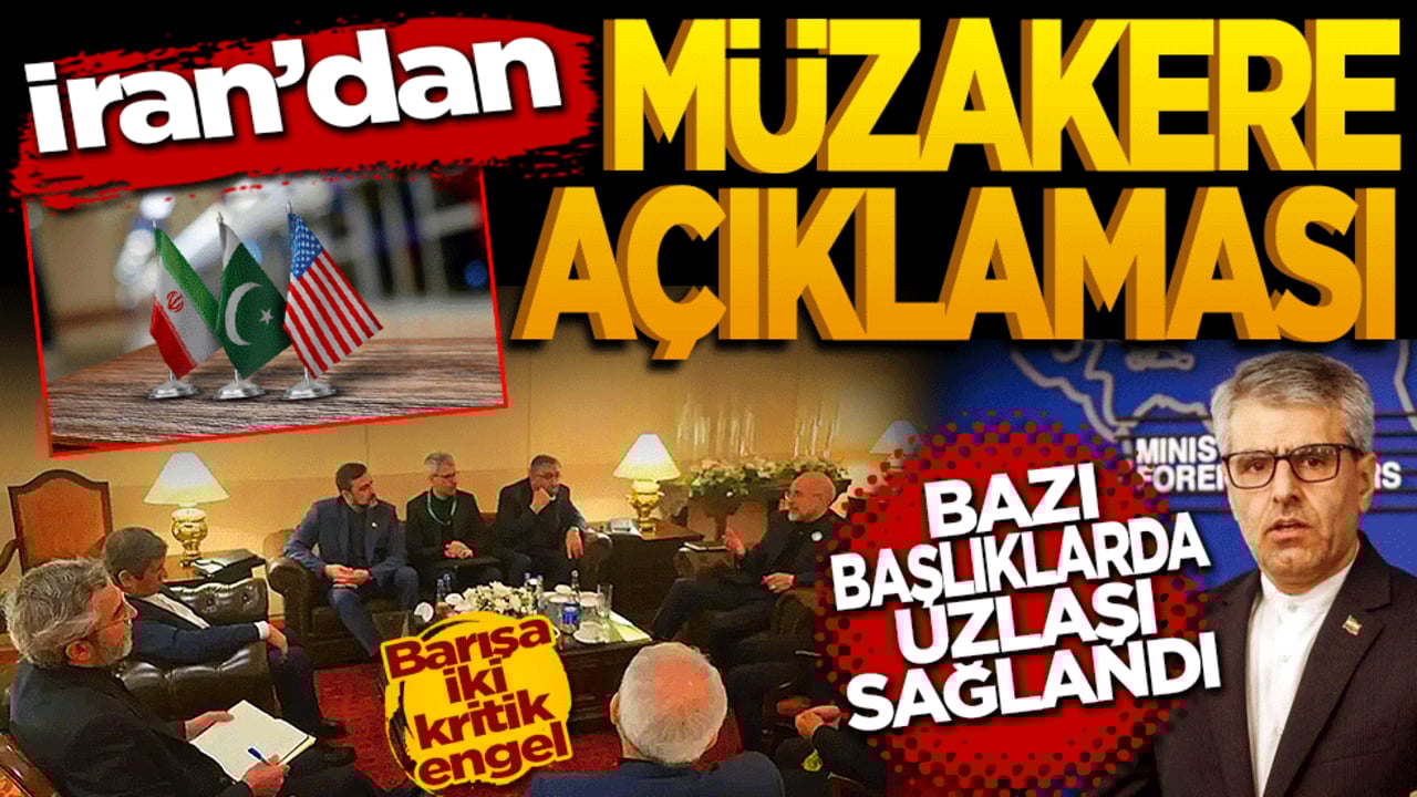 İran'dan Müzakere açıklaması: "Bazı başlıklarda uzlaşı sağlandı"